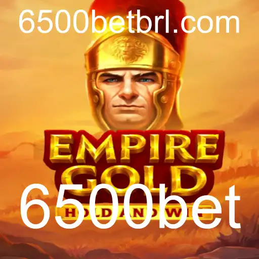 EmpireGold: Descubra a Nova Sensação de Jogos com 6500bet